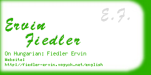 ervin fiedler business card